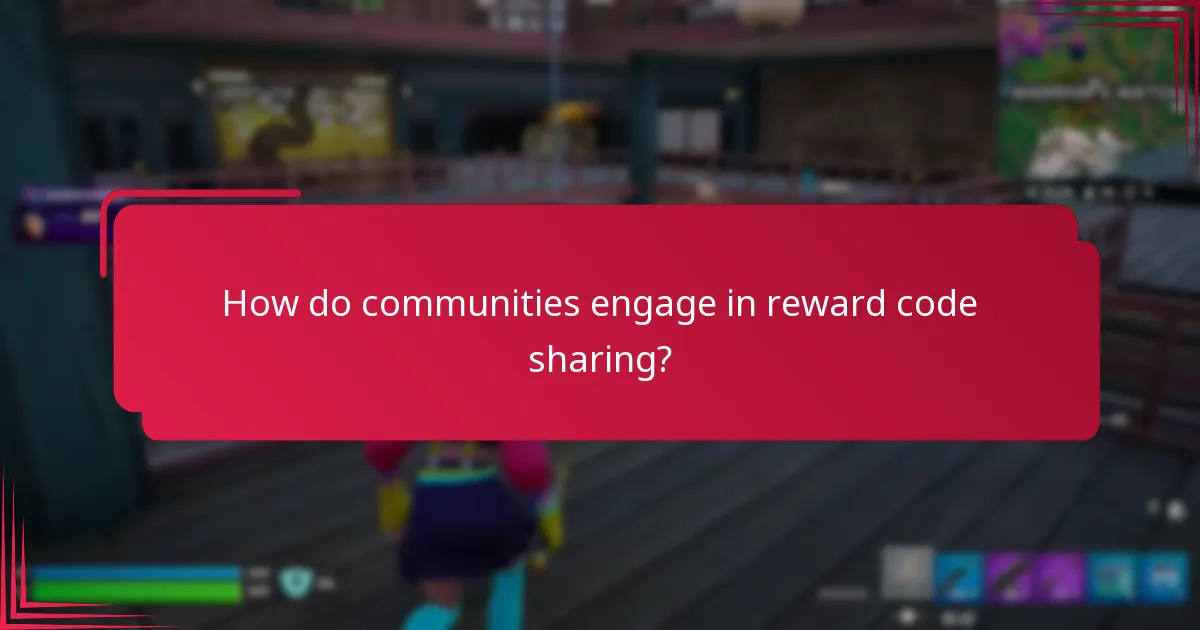 How do communities engage in reward code sharing?