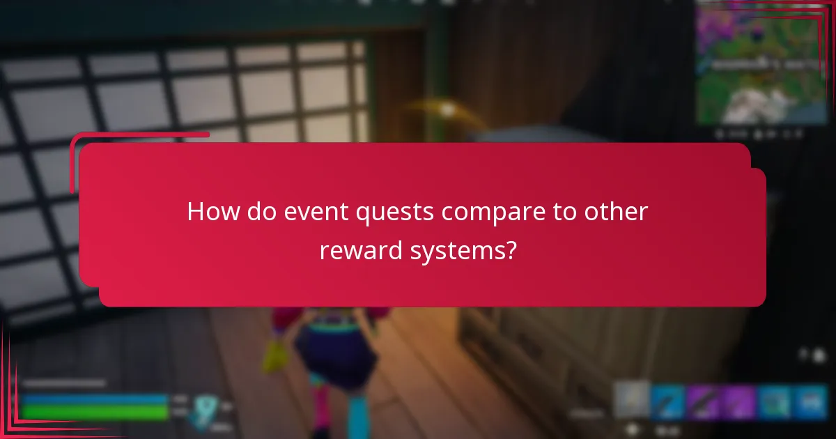 How can I effectively collect event quest rewards?