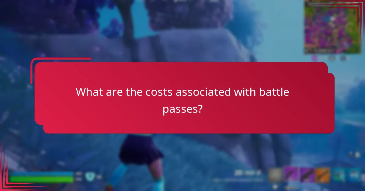 What are the costs associated with battle passes?