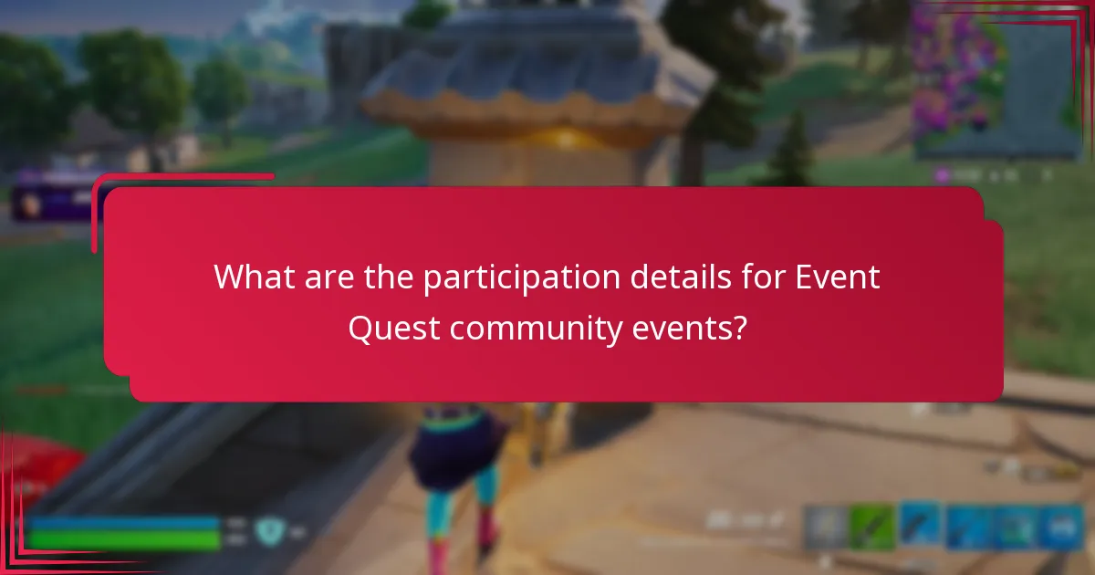 How to maximise rewards from Event Quest community events?