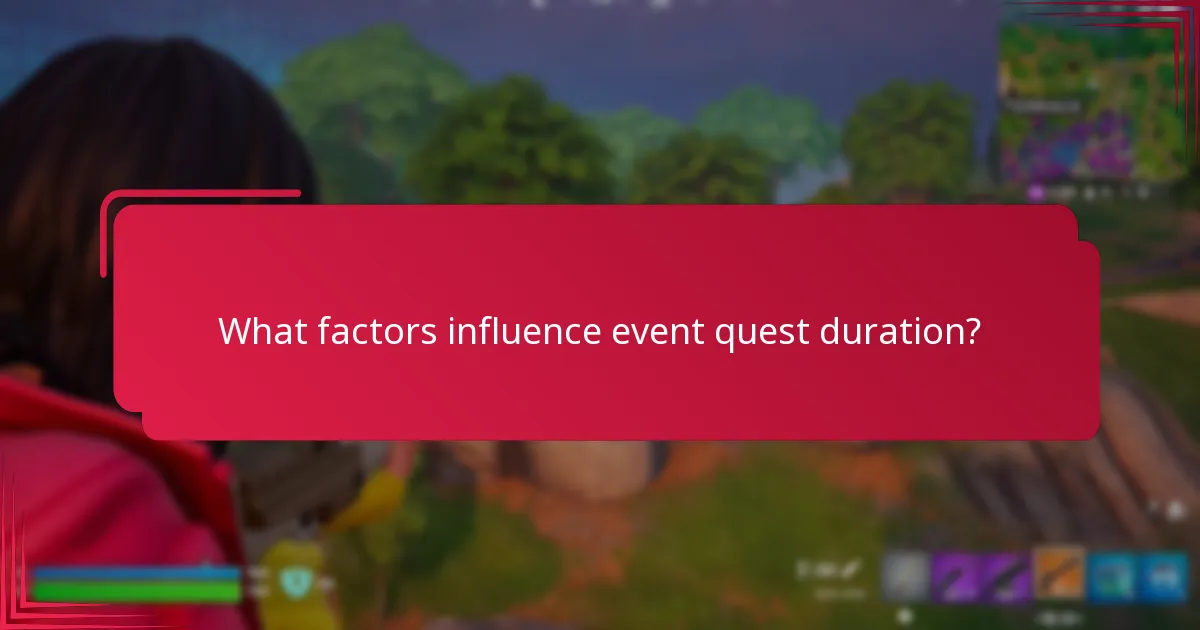What strategies maximise participation in event quests?