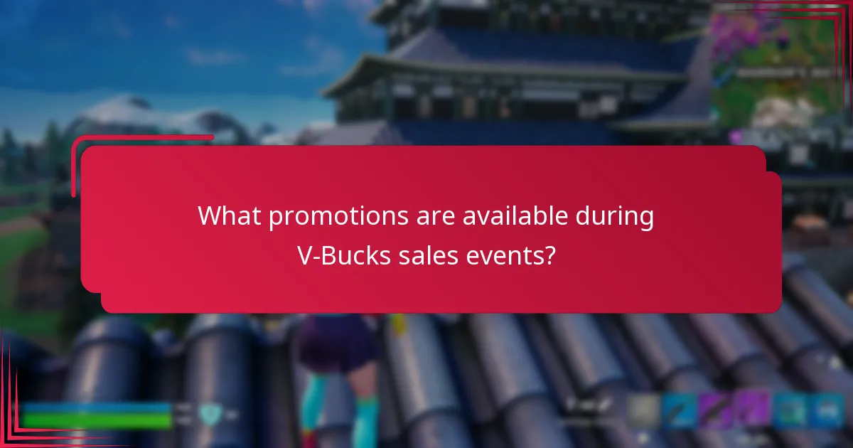 What are the best practices for participating in V-Bucks sales events?